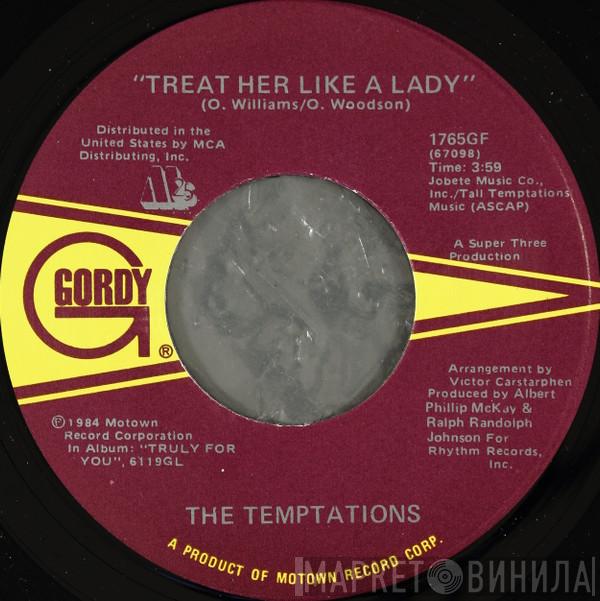  The Temptations  - Treat Her Like A Lady