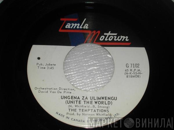  The Temptations  - Ungena Za Ulimwengu (Unite The World)