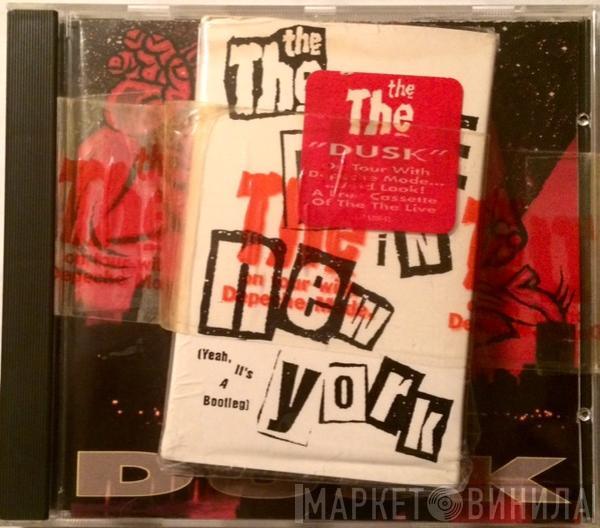 The The  - Dusk & Live In New York