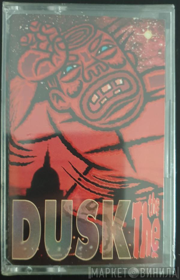 The The  - Dusk