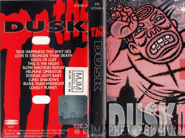  The The  - Dusk