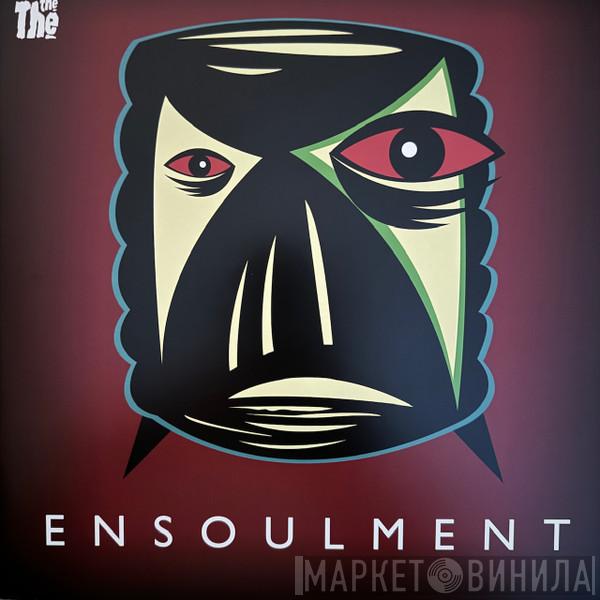 The The - Ensoulment