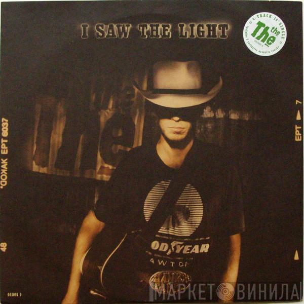  The The  - I Saw The Light