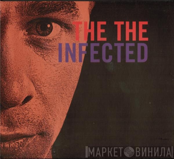 The The - Infected