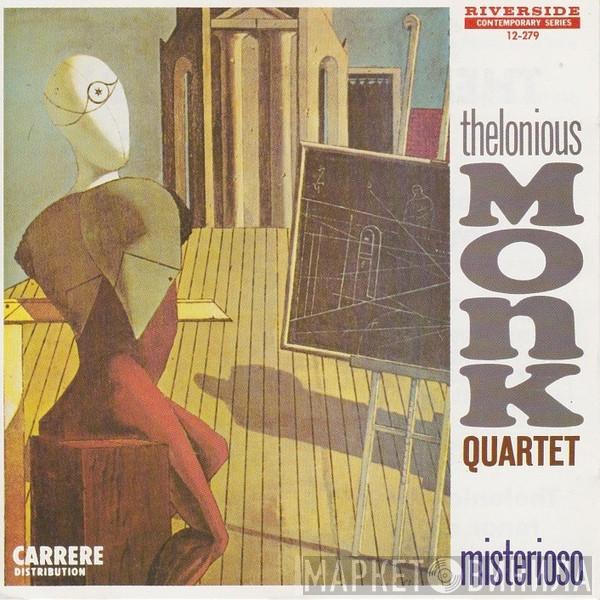  The Thelonious Monk Quartet  - Misterioso