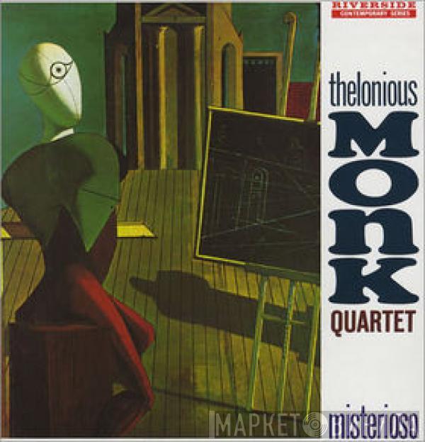  The Thelonious Monk Quartet  - Misterioso