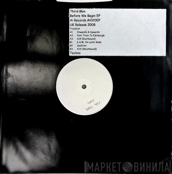 The Third Man - Before We Begin EP