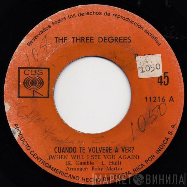  The Three Degrees  - Cuando Te Volvere A Ver? = When Will I See You Again / No Sabia = I Didn't Know