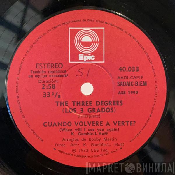  The Three Degrees  - Cuando Volvere A Verte? / Viejo Verde