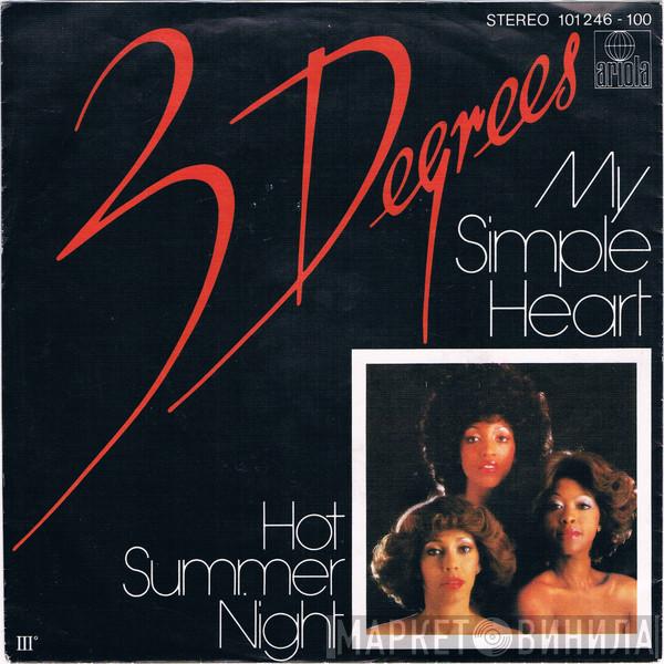  The Three Degrees  - My Simple Heart / Hot Summer Night