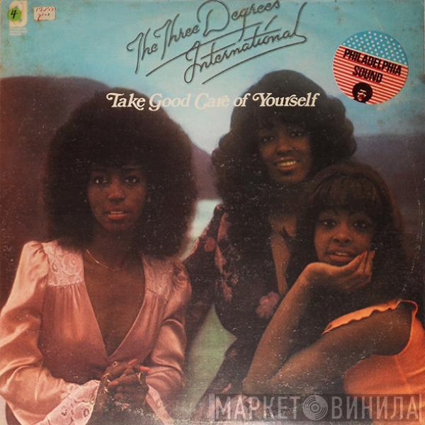  The Three Degrees  - Take Good Care Of Yourself