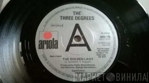  The Three Degrees  - The Golden Lady