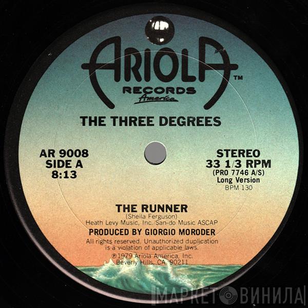  The Three Degrees  - The Runner
