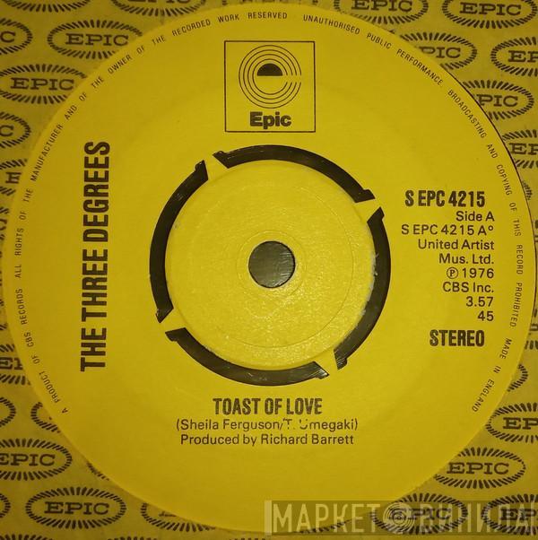 The Three Degrees - Toast Of Love