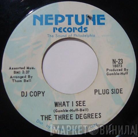 The Three Degrees - What I See