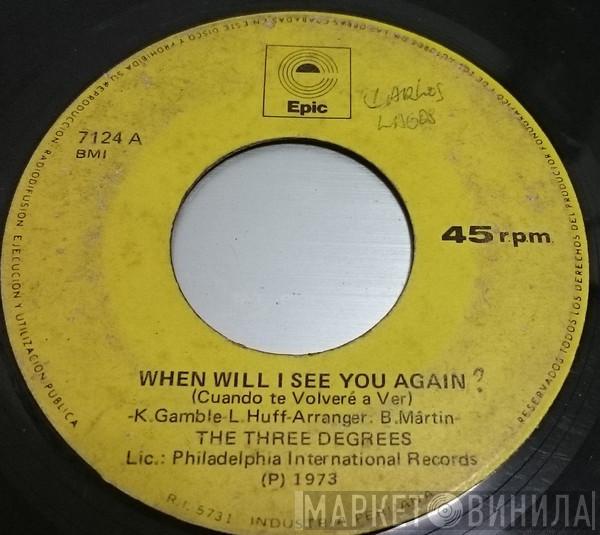  The Three Degrees  - When Will I See You Again = Cuando Te Volveré A Ver