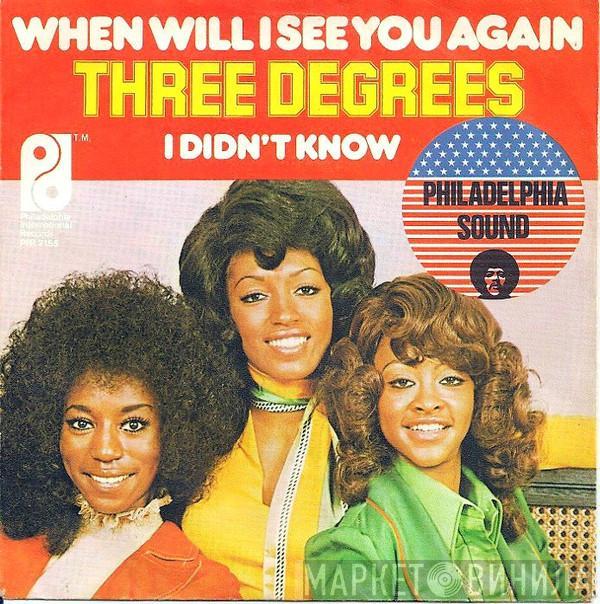  The Three Degrees  - When Will I See You Again