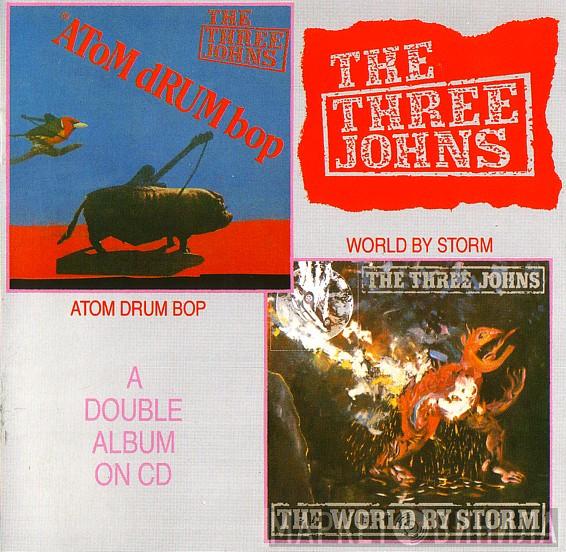The Three Johns - Atom Drum Bop / The World By Storm