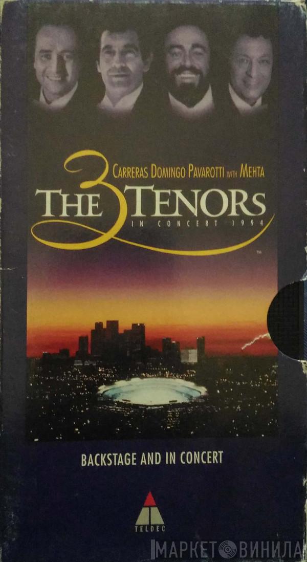  The Three Tenors  - In Concert 1994. Backstage And In Concert