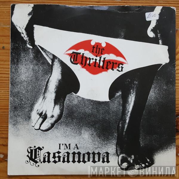 The Thrillers  - I'm A Casanova