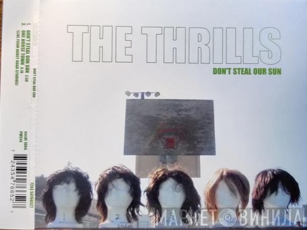 The Thrills - Don't Steal Our Sun