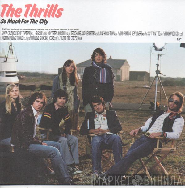  The Thrills  - So Much For The City