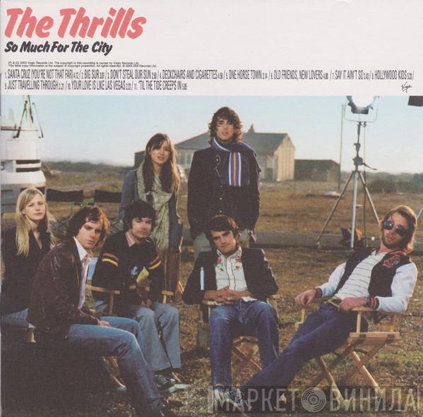 The Thrills - So Much For The City