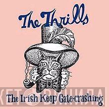 The Thrills - The Irish Keep Gate-Crashing