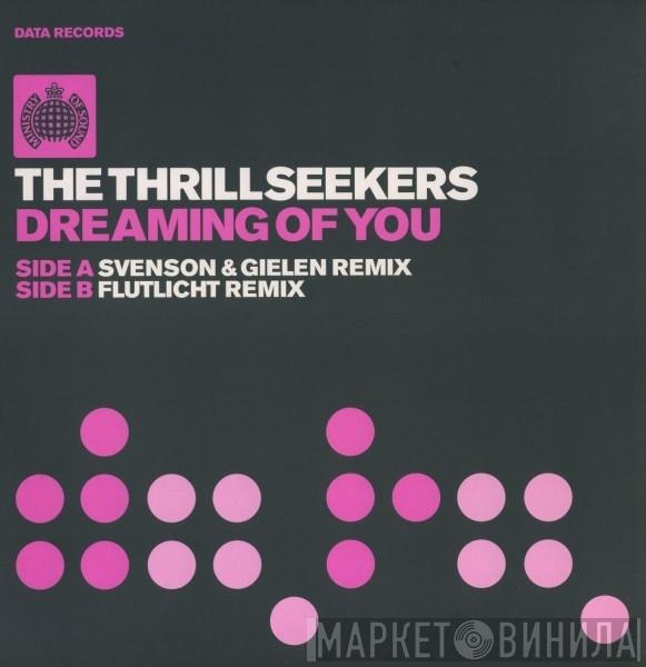  The Thrillseekers  - Dreaming Of You