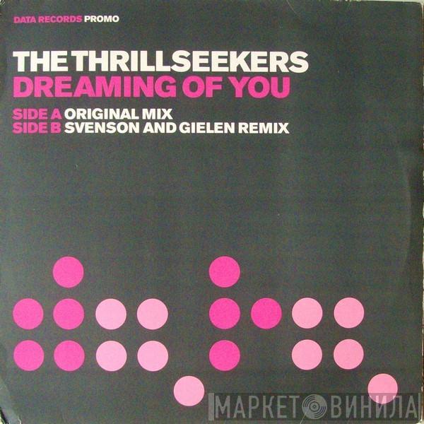  The Thrillseekers  - Dreaming Of You