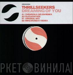  The Thrillseekers  - Dreaming Of You