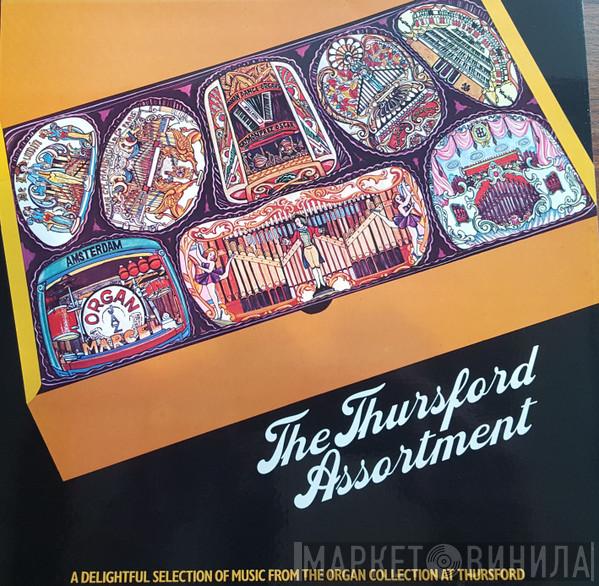  - The Thursford Assortment