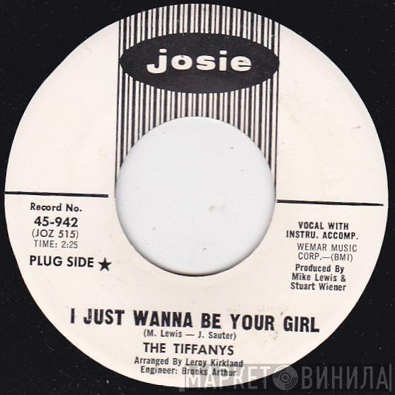 The Tiffanys - I Just Wanna Be Your Girl