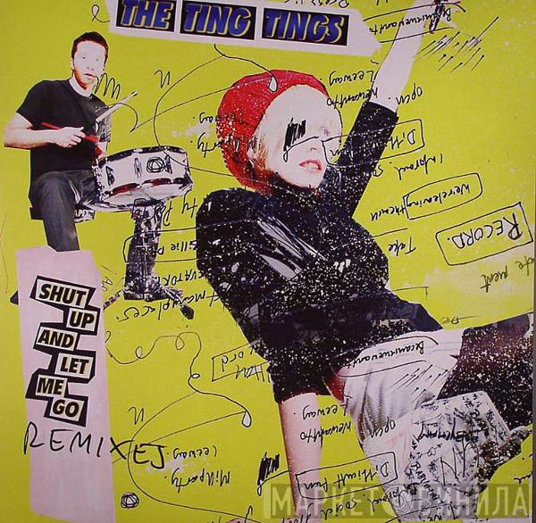 The Ting Tings - Shut Up And Let Me Go (Remixes)
