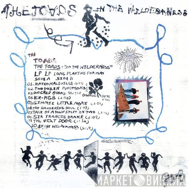 The Toads  - In The Wilderness
