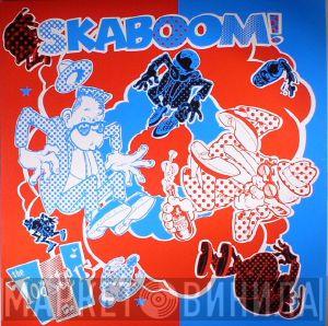 The Toasters - Skaboom