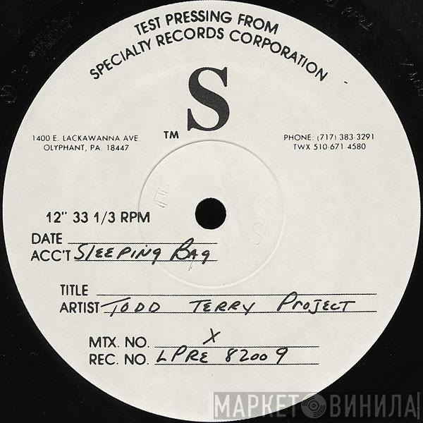  The Todd Terry Project  - To The Batmobile Let's Go