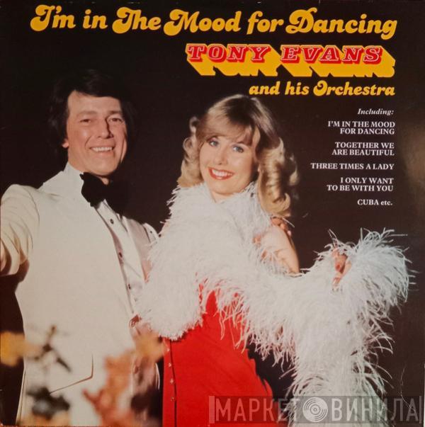 The Tony Evans Orchestra - I'm In The Mood For Dancing