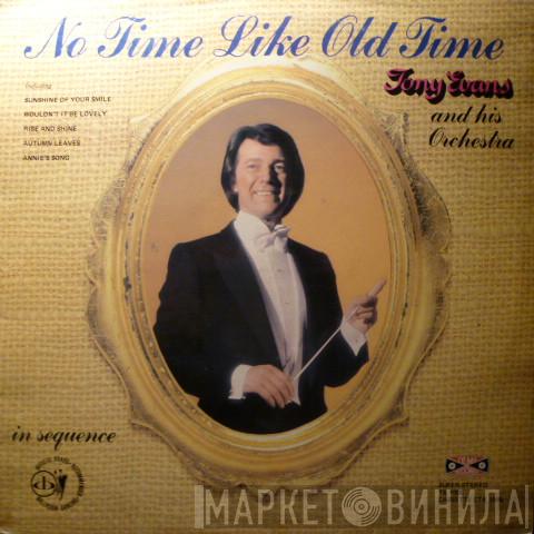 The Tony Evans Orchestra - No Time Like Old Time