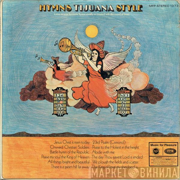 The Torero Band - Hymns Tijuana Style