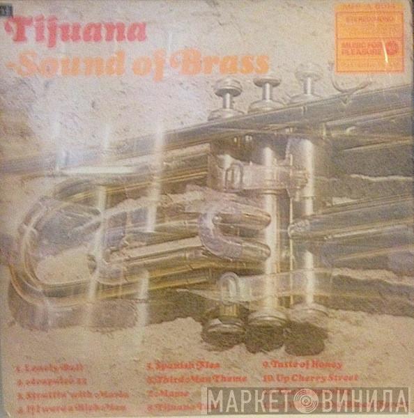  The Torero Band  - Tijuana - Sound Of Brass