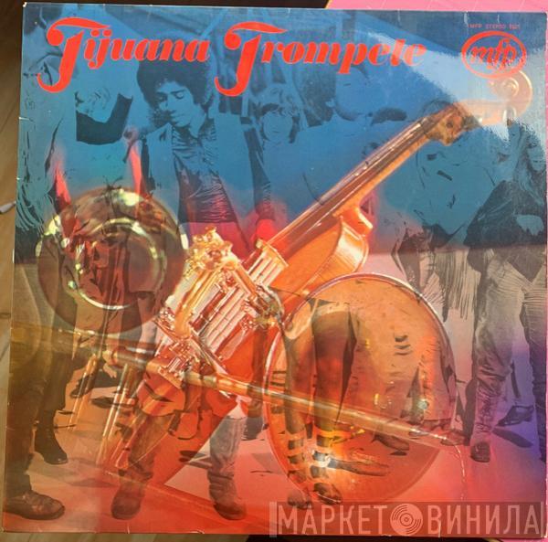  The Torero Band  - Tijuana Trumpete