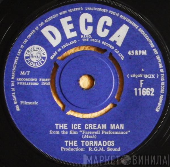  The Tornados  - The Ice Cream Man / Theme From "The Scales Of Justice"