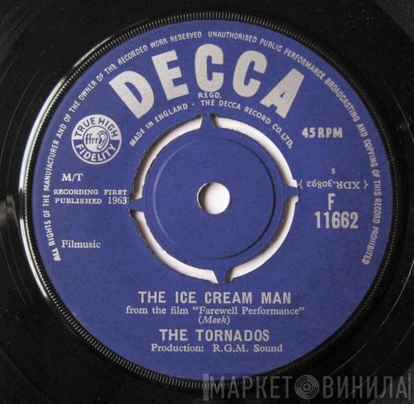  The Tornados  - The Ice Cream Man / Theme From "The Scales Of Justice"