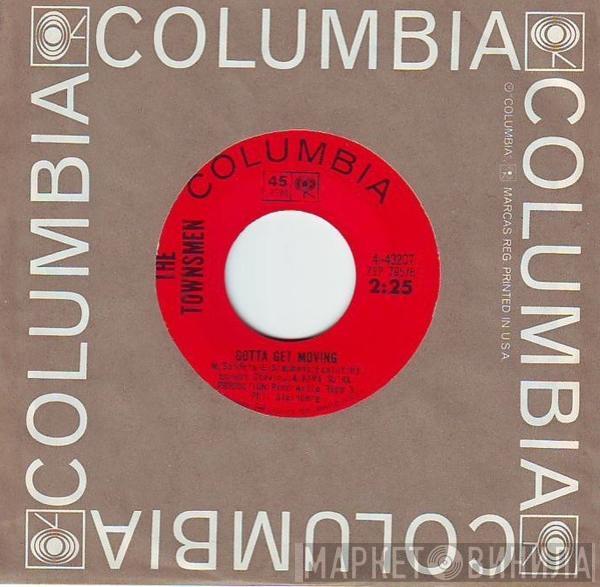The Townsmen - Please Don't Say Goodbye / Gotta Get Moving