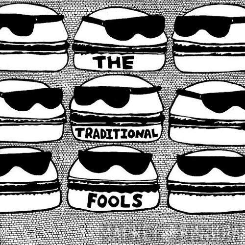 The Traditional Fools - The Traditional Fools