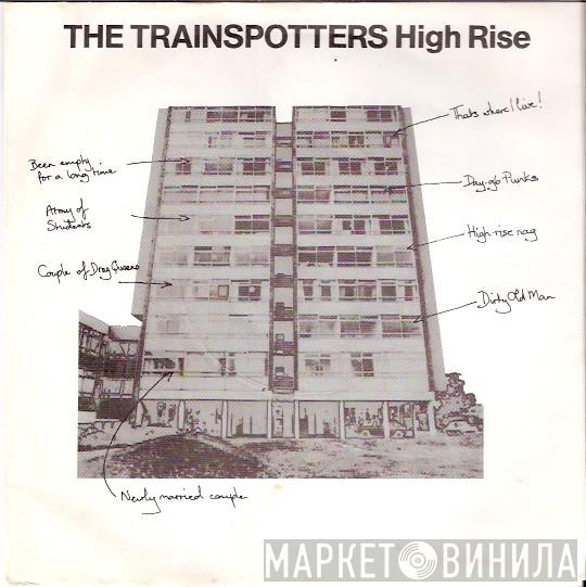 The Trainspotters - High Rise