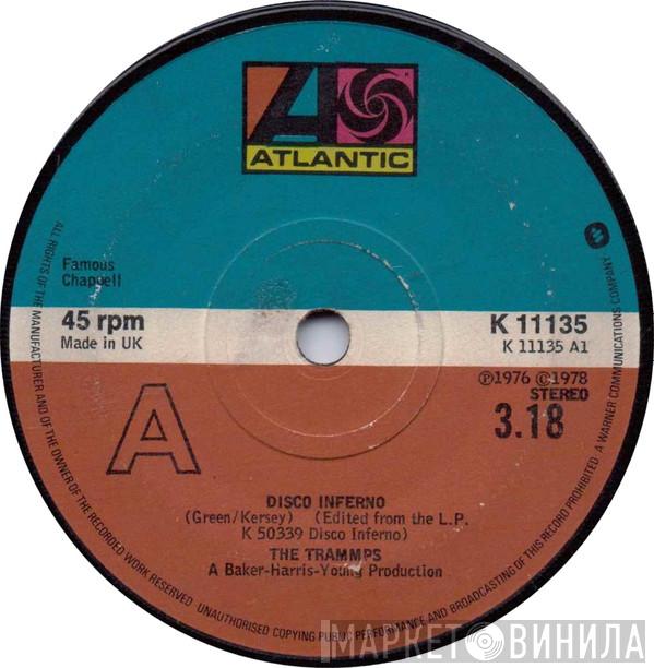 The Trammps - Disco Inferno / That's Where The Happy People Go