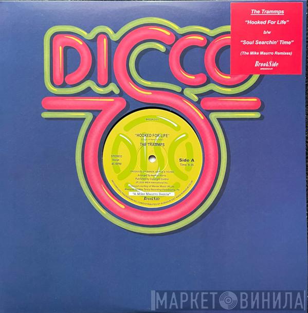 The Trammps - Hooked For Life / Soul Searchin' Time (Mike Maurro Remixes)