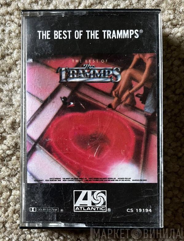  The Trammps  - The Best Of The Trammps